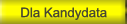 Dla Kandydata
