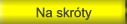 Na skróty